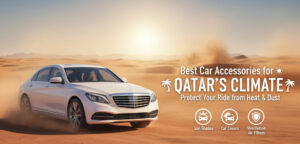Best Car Accessories for Qatar